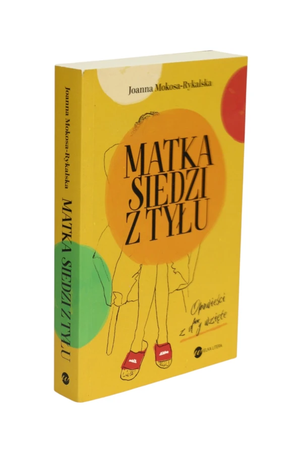 Matka siedzi z tyłu Mokosa-Rykalska
