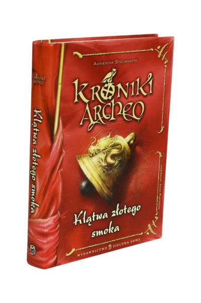 Kroniki Archeo Klątwa złotego smoka Stelmaszyk