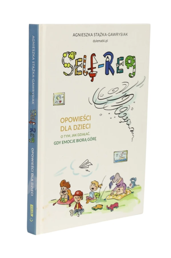 Self-Reg Opowieści dla dzieci  Stążak-Gawrysiak