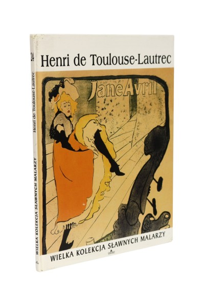 Wielka kolekcja sławnych malarzy Henri De Toulouse-Lautrec 1864-1901