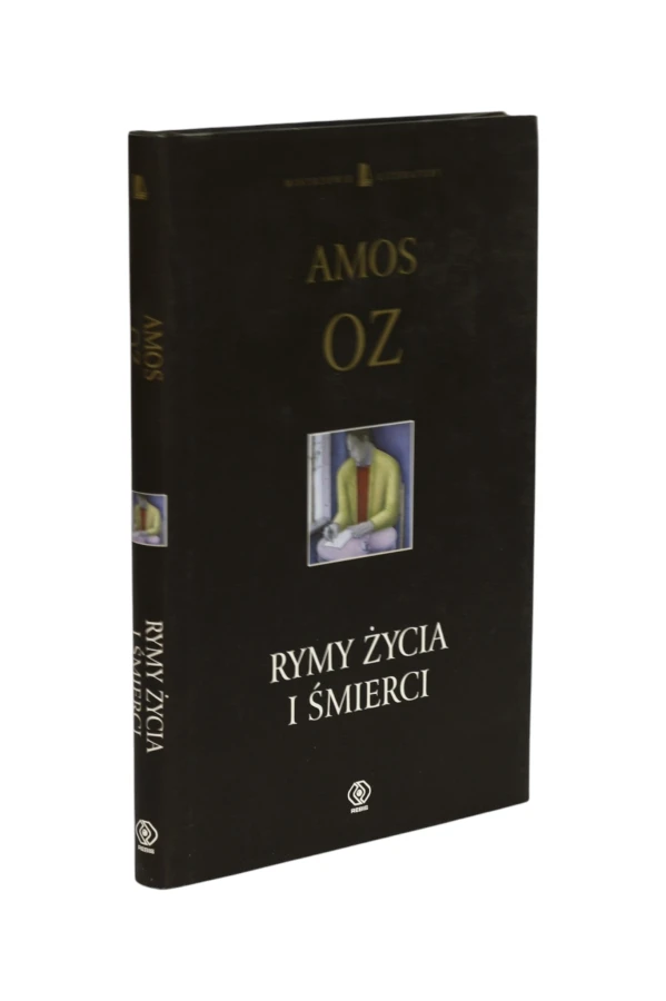 Rymy życia i śmierci Amos Oz