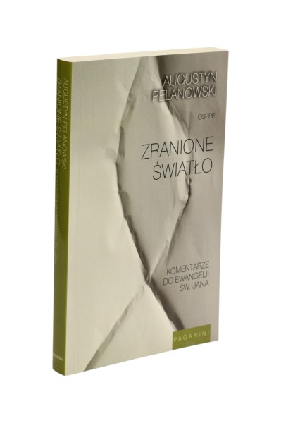 Zranione światło Pelanowski