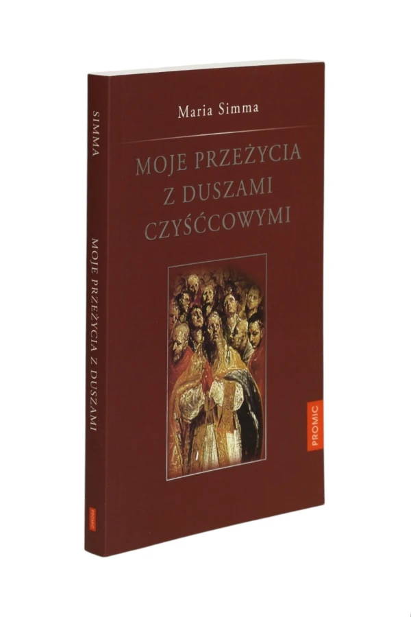Moje przeżycia z duszami czyśćcowymi Simma