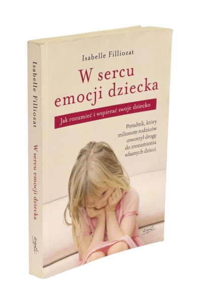 W sercu emocji dziecka Filliozat