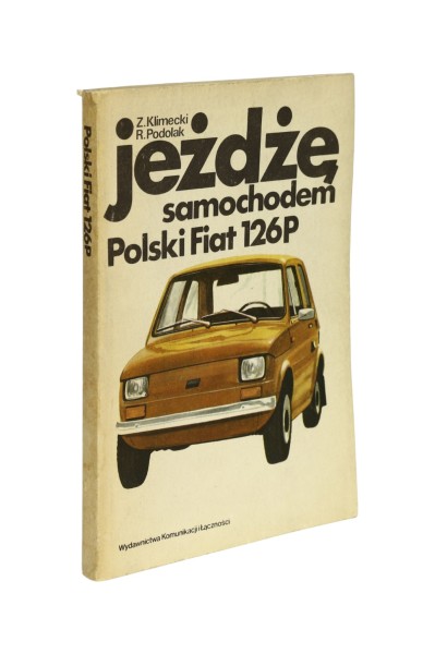 Jeżdżę samochodem Polski Fiat 126P Klimecki