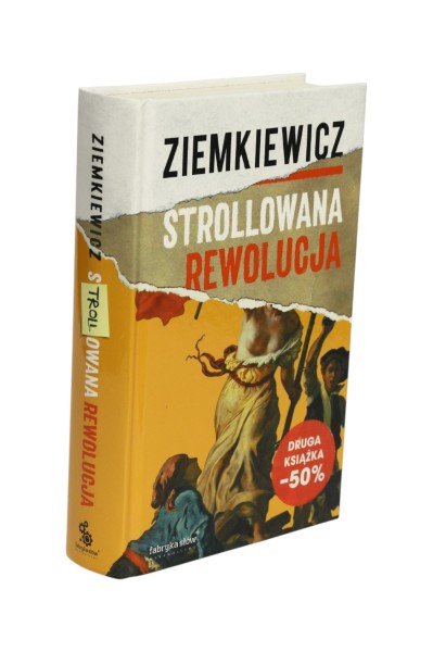 Strollowana rewolucja Ziemkiewicz