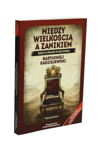 Między Wielkością a zanikiem Radziejewski