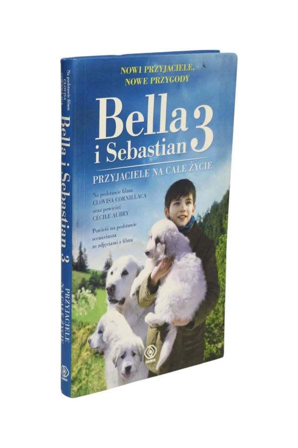Bella i Sebastian 3 Przyjaciele na całe życie Aubry