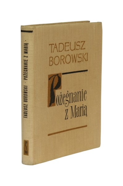 Pożegnanie z Marią Tadeusz Borowski