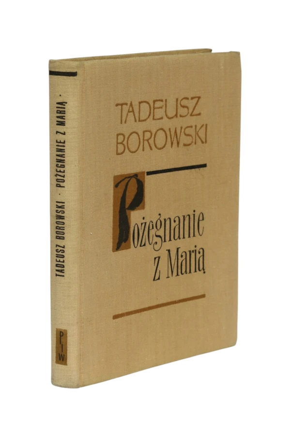 Pożegnanie z Marią Tadeusz Borowski