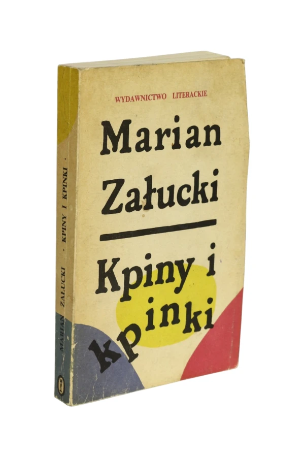 Kpiny i kpinki Marian Załucki