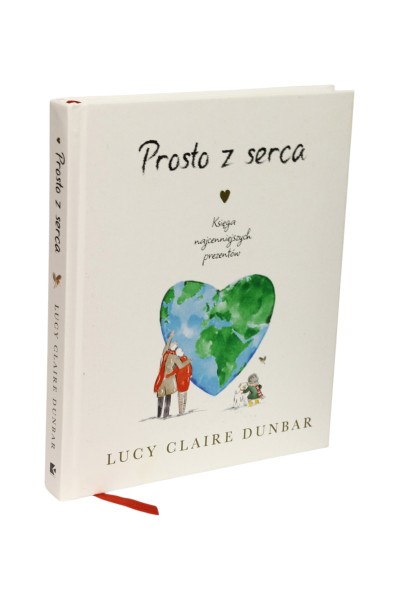 Prosto z serca Lucy Claire Dunbar
