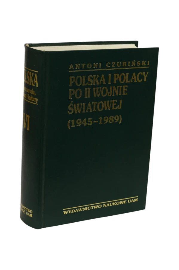 Polska i Polacy po II wojnie światowej (1945-1989) Czubiński