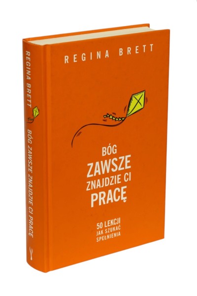 Bóg zawsze znajdzie ci pracę Brett