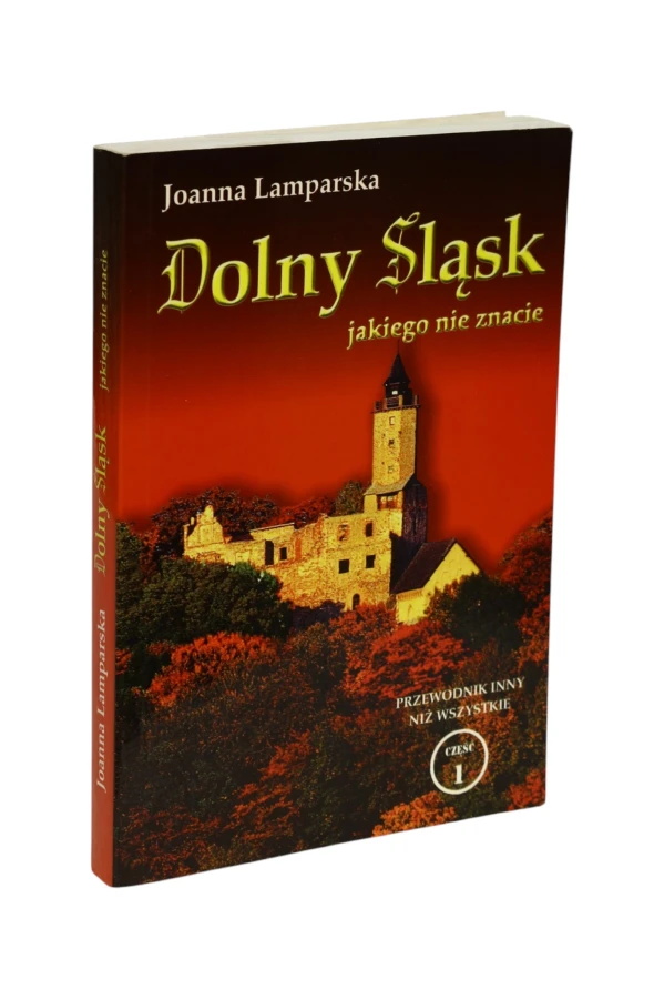 Dolny Śląsk jakiego nie znacie część 1 Lamparska