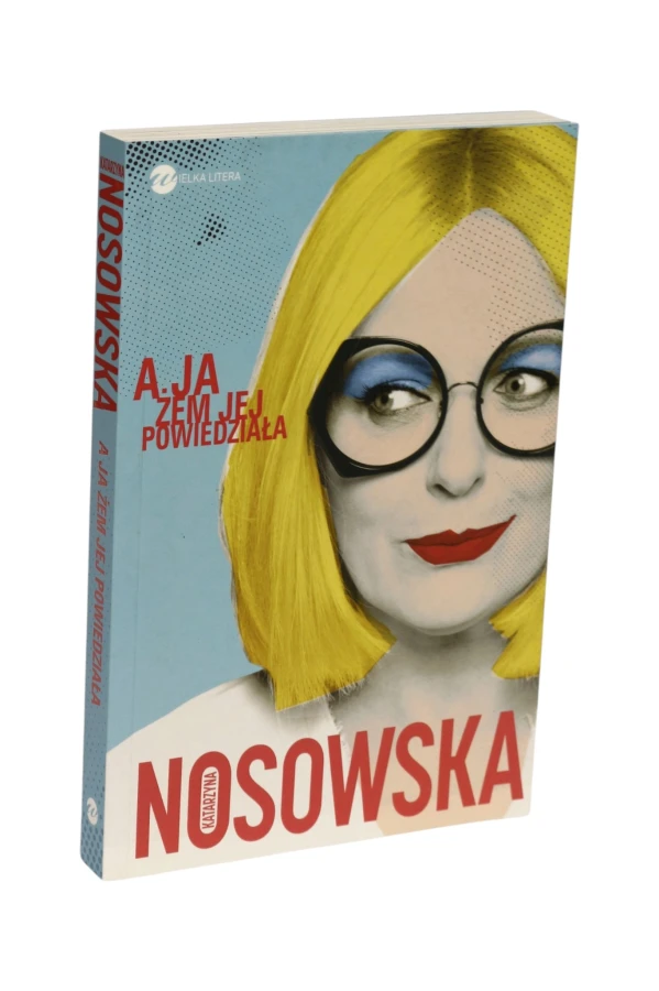 A Ja żem jej powiedziała Nosowska