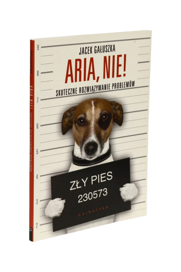 Aria, nie! Jacek Gałuszka