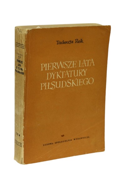 Pierwsze lata dyktatury Piłsudskiego 1926-1930 Rek