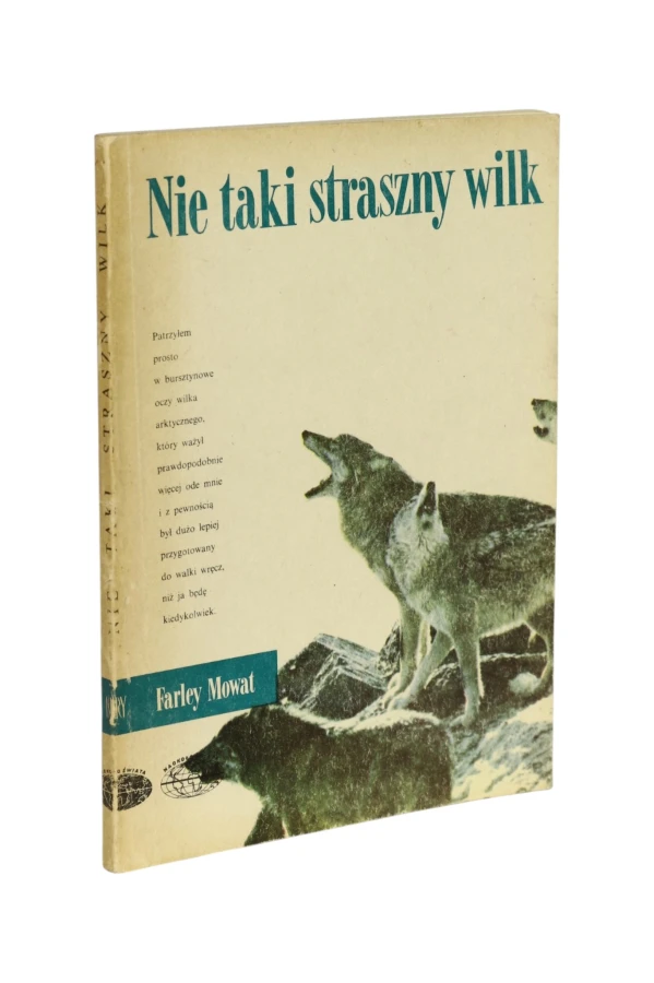 Nie taki straszny wilk Farley Mowat