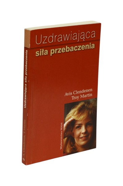 Uzdrawiająca siła przebaczenia Clendenen