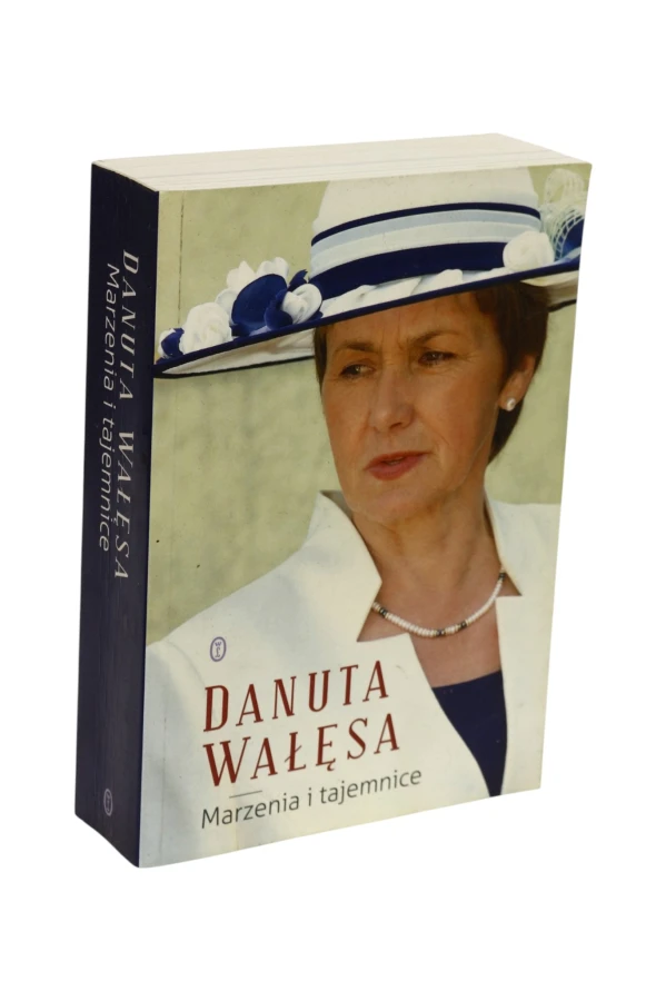 Marzenia i tajemnice Danuta Wałęsa