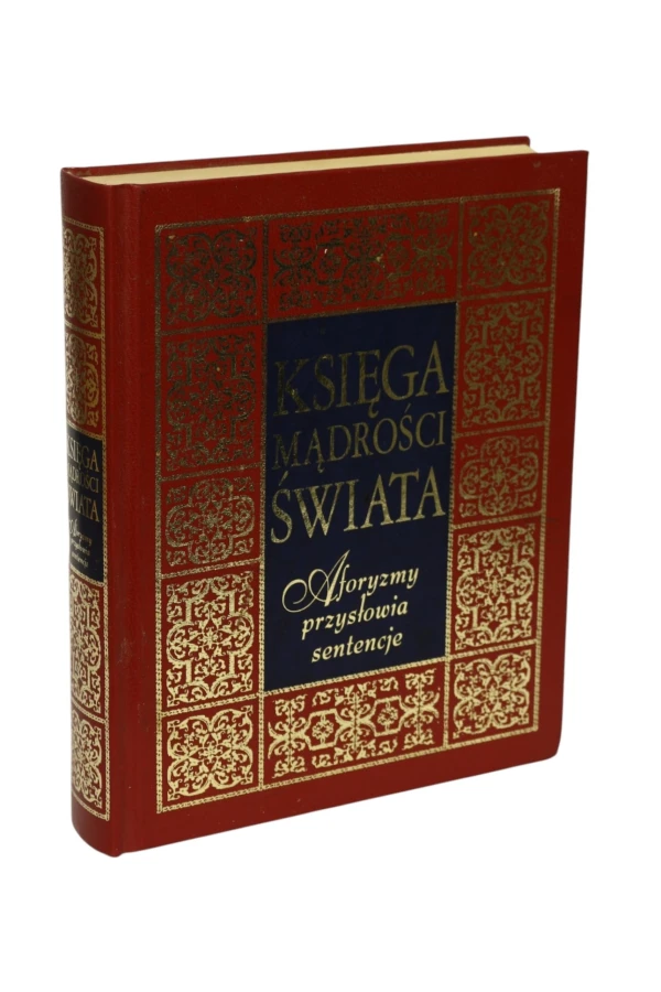 Księga mądrości świata Aforyzmy przysłowia sentencje