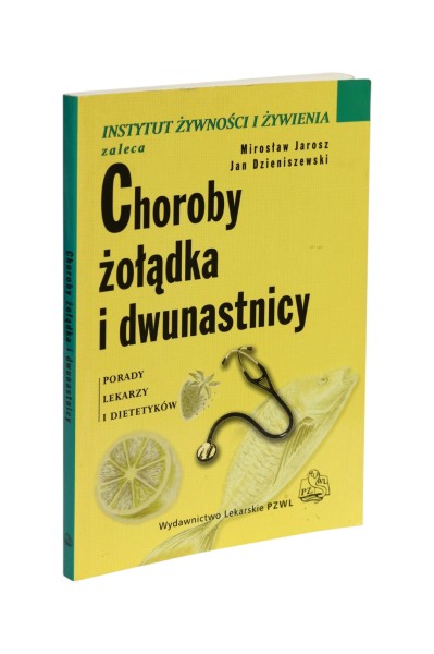 Choroby żołądka i dwunastnicy Jarosz