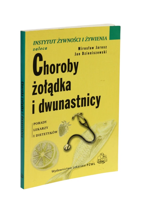 Choroby żołądka i dwunastnicy Jarosz