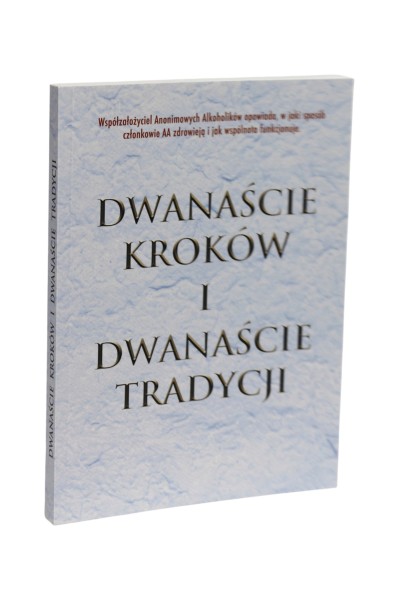 Dwanaście kroków i dwanaście tradycji