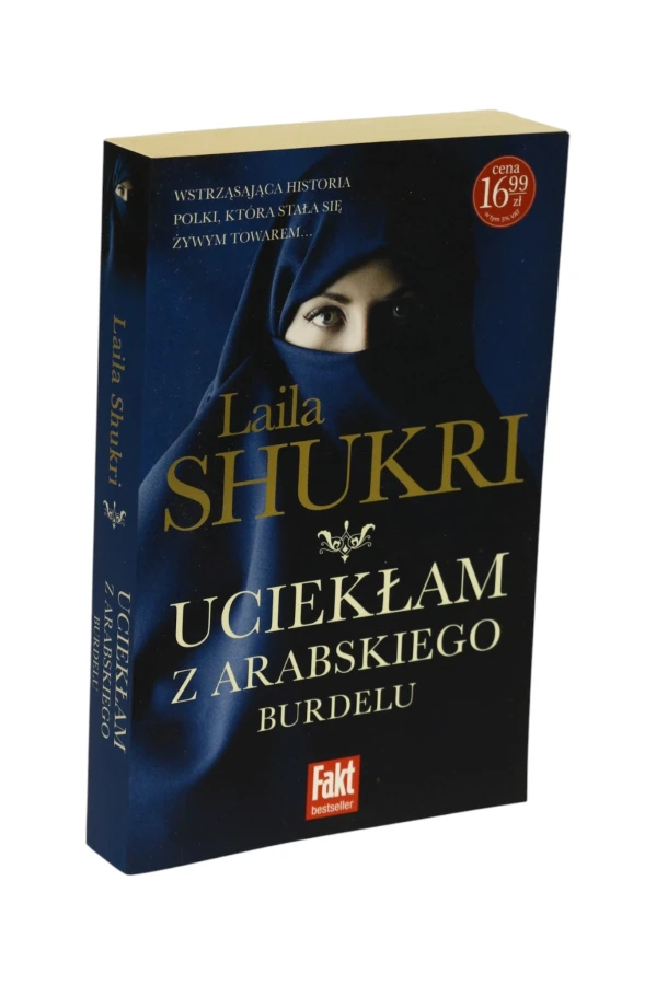 Uciekłam z Arabskiego burdelu Shukri