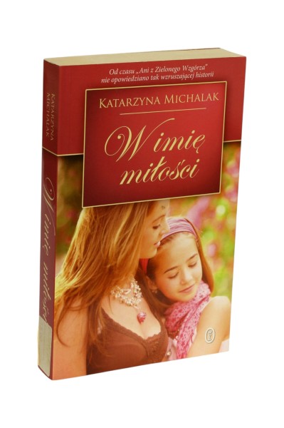 W imię miłości Michalak
