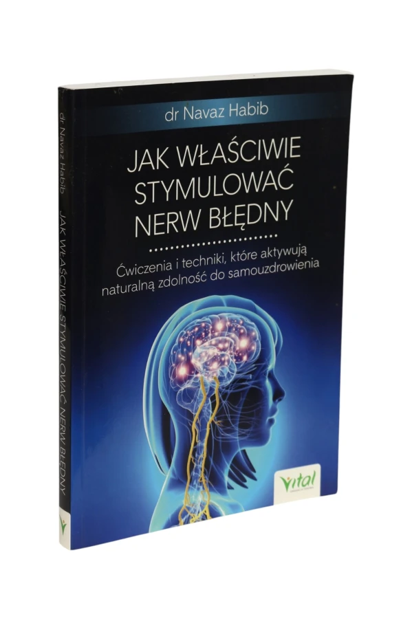 Jak właściwie stymulować nerw błędny Habib