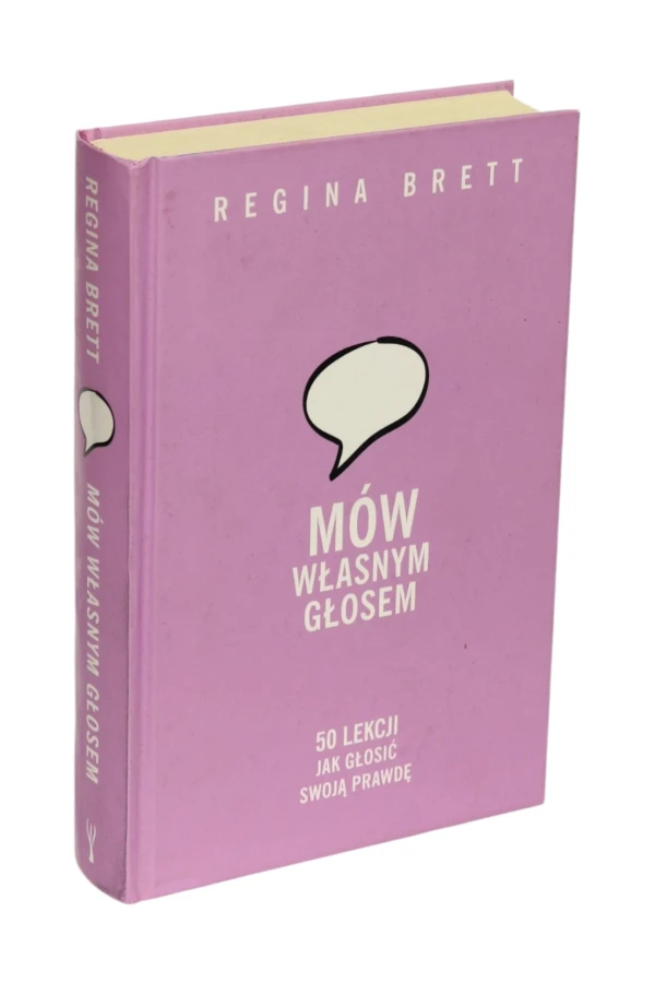 Mów własnym głosem Regina Brett