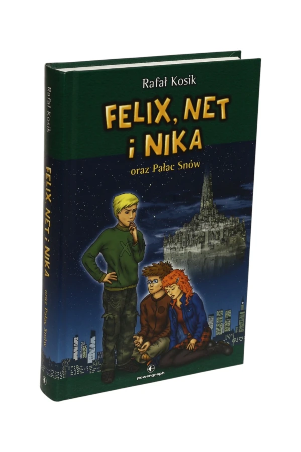 Felix, Net i Nika oraz Pałac Snów Kosik