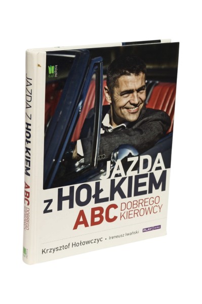 Jazda z Hołkiem ABC dobrego kierowcy Hołowczyc