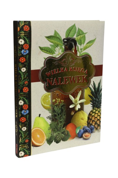 Wielka księga nalewek Rogala