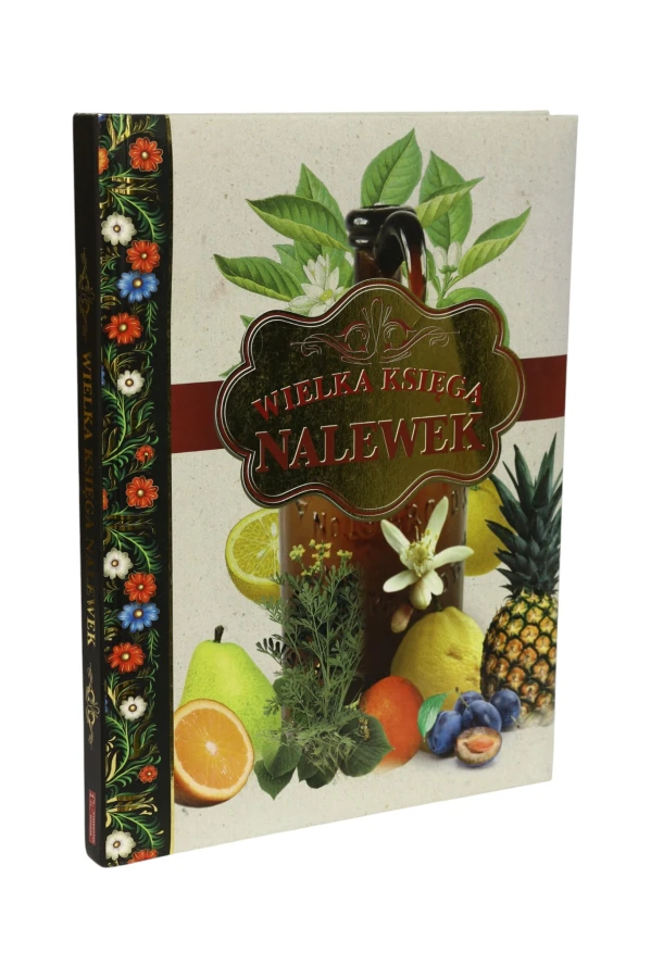 Wielka księga nalewek Rogala