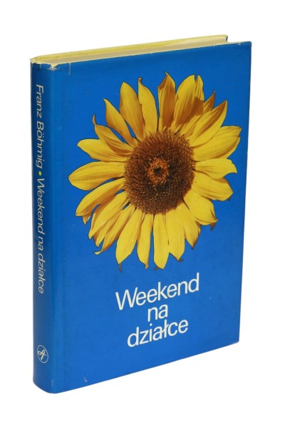 Weekend na działce Bohmig