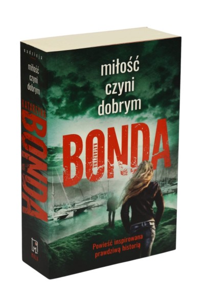 Miłość czyni dobrym  Bonda