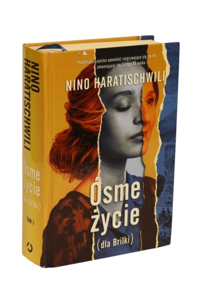 Ósme życie (dla Brilki) Nino Haratischwili