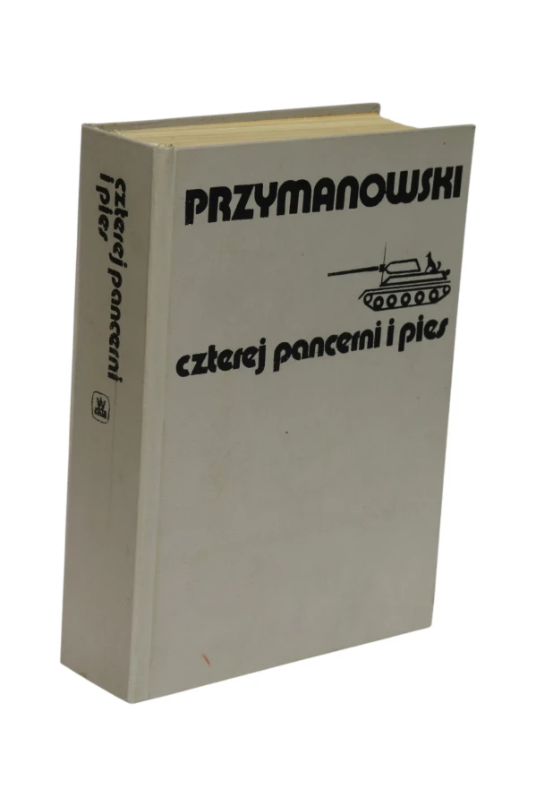 Czterej pancerni i pies Janusz Przymanowski