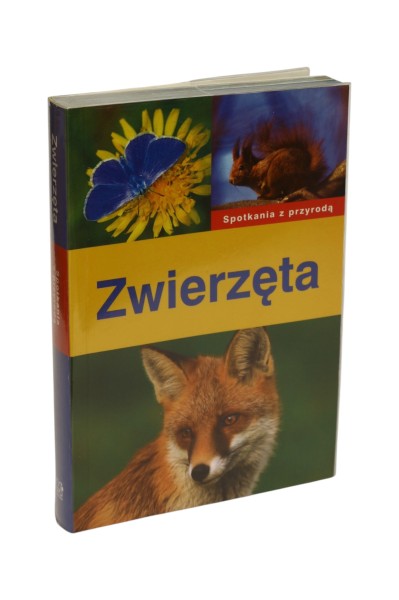 Spotkania z przyrodą Zwierzęta Wilfried Stichmann