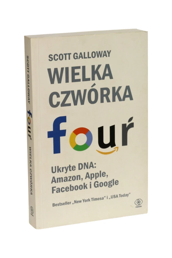 Wielka czwórka four Scott Galloway