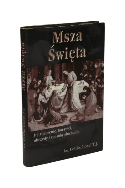 Msza Święta Feliks Cozel