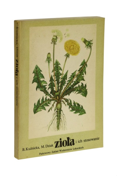 Zioła i ich stosowanie Kuźnicka