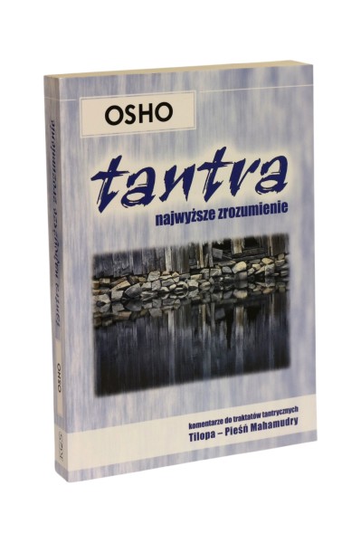 Tantra Najwyższe zrozumienie Osho