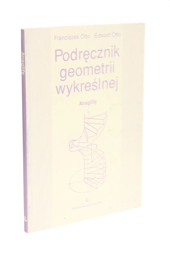 Podręcznik geometrii wykreślnej Anaglify Otto