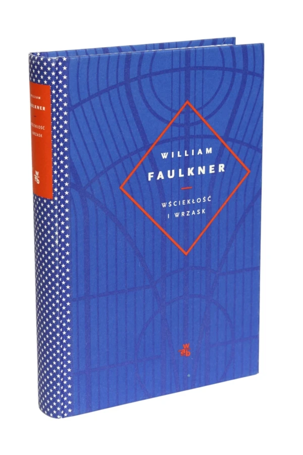 Wściekłość i wrzask William Faulkner