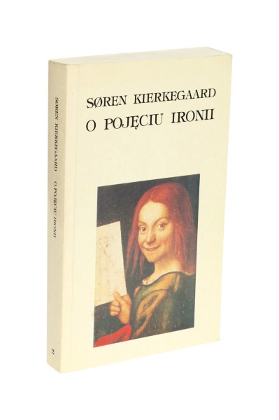 O pojęciu ironii Kierkegaard