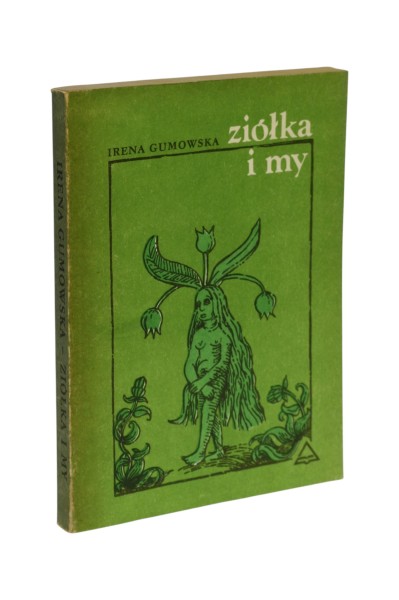 Ziółka i my Irena Gumowska